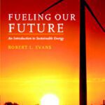 خرید و دانلود نسخه کامل کتاب Fueling Our Future: An Introduction to Sustainable Energy