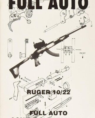 خرید و دانلود نسخه کامل کتاب Full Auto Ruger 10/22 Conversion Manual