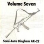 خرید و دانلود نسخه کامل کتاب Full Auto Volume 7: Semi-Auto Bingham AK-22 Modification Manual