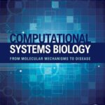 خرید و دانلود نسخه کامل کتاب Full Computational Systems Biology – Roland Eils & Andres Kriete
