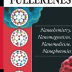خرید و دانلود نسخه کامل کتاب Fullerenes: Nanochemistry, Nanomagnetism, Nanomedicine, Nanophotonics