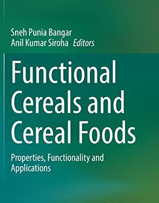 خرید و دانلود نسخه کامل کتاب Functional Cereals and Cereal Foods: Properties, Functionality and Applications