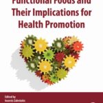 خرید و دانلود نسخه کامل کتاب Functional Foods and their Implications for Health Promotion