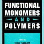 خرید و دانلود نسخه کامل کتاب Functional monomers anf polymers