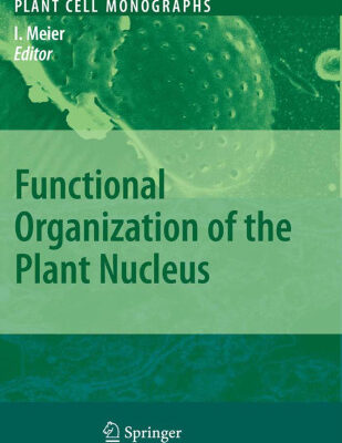 خرید و دانلود نسخه کامل کتاب Functional Organization of the Plant Nucleus