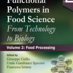 خرید و دانلود نسخه کامل کتاب Functional polymers in food science : from technology to biology. Volume 2, Food processing