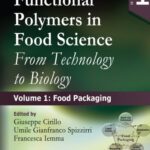 خرید و دانلود نسخه کامل کتاب Functional polymers in food science : from technology to biology. Volume 1, Food packaging