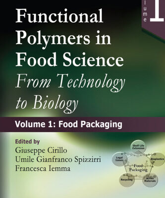 خرید و دانلود نسخه کامل کتاب Functional polymers in food science : from technology to biology. Volume 1, Food packaging