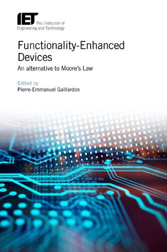 خرید و دانلود نسخه کامل کتاب Functionality-Enhanced Devices: An alternative to Moore’s Law_68ff07f389b58.jpeg خرید و دانلود نسخه کامل کتاب Functionality-Enhanced Devices: An alternative to Moore’s Law