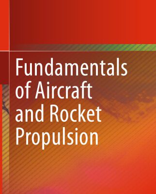خرید و دانلود نسخه کامل کتاب Fundamentals of Aircraft and Rocket Propulsion