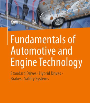 خرید و دانلود نسخه کامل کتاب Fundamentals of Automotive and Engine Technology: Standard Drives, Hybrid Drives, Brakes, Safety Systems
