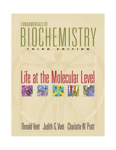 خرید و دانلود نسخه کامل کتاب Fundamentals of Biochemistry. Life at the Molecular Level_68e61df283142.jpeg خرید و دانلود نسخه کامل کتاب Fundamentals of Biochemistry. Life at the Molecular Level