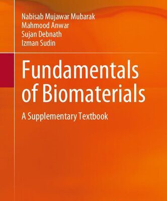 خرید و دانلود نسخه کامل کتاب Fundamentals of Biomaterials: A Supplementary Textbook