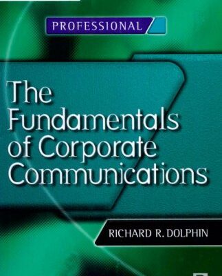 خرید و دانلود نسخه کامل کتاب Fundamentals of Corporate Communications (CIM Professional Development)