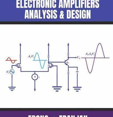 خرید و دانلود نسخه کامل کتاب Fundamentals of Electronic Amplifiers: Analysis and Design