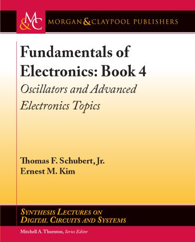 خرید و دانلود نسخه کامل کتاب Fundamentals of Electronics, Book 4: Oscillators and Advanced Electronics Topics_68ff6781c2dbb.jpeg خرید و دانلود نسخه کامل کتاب Fundamentals of Electronics, Book 4: Oscillators and Advanced Electronics Topics