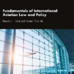 خرید و دانلود نسخه کامل کتاب Fundamentals of International Aviation Law and Policy