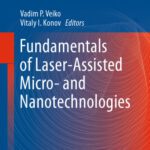 خرید و دانلود نسخه کامل کتاب Fundamentals of Laser-Assisted Micro- and Nanotechnologies