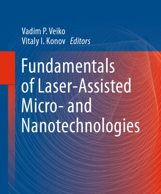 خرید و دانلود نسخه کامل کتاب Fundamentals of Laser-Assisted Micro- and Nanotechnologies