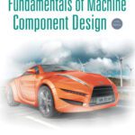 خرید و دانلود نسخه کامل کتاب Fundamentals of Machine Component Design