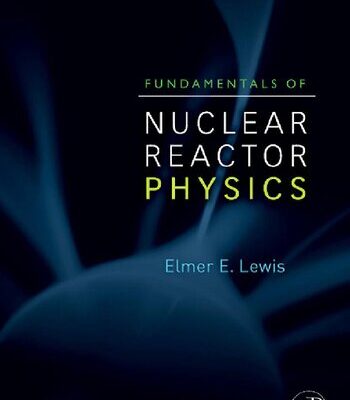 خرید و دانلود نسخه کامل کتاب Fundamentals of Nuclear Reactor Physics