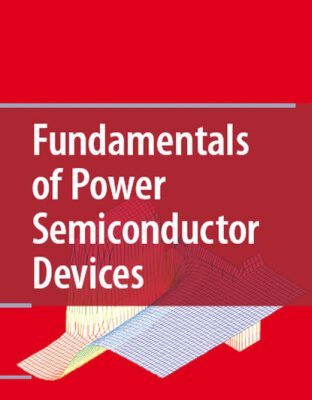 خرید و دانلود نسخه کامل کتاب Fundamentals of Power Semiconductor Devices