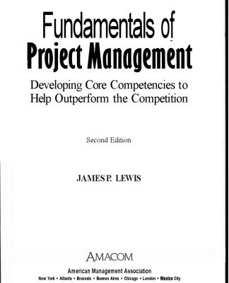 خرید و دانلود نسخه کامل کتاب Fundamentals of project management: developing core competencies to help outperform the competition