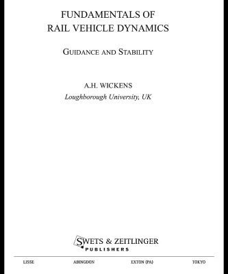 خرید و دانلود نسخه کامل کتاب Fundamentals of rail vehicle dynamics: guidance and stability