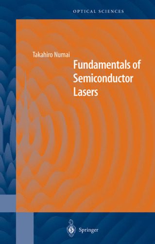 خرید و دانلود نسخه کامل کتاب Fundamentals of Semiconductor Lasers_68f65519c99c9.jpeg خرید و دانلود نسخه کامل کتاب Fundamentals of Semiconductor Lasers