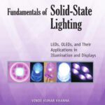 خرید و دانلود نسخه کامل کتاب Fundamentals of Solid-State Lighting: LEDs, OLEDs, and Their Applications in Illumination and Displays