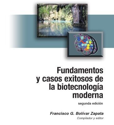 خرید و دانلود نسخه کامل کتاب Fundamentos y casos exitosos de la biotecnologia moderna.
