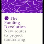 خرید و دانلود نسخه کامل کتاب Funding Revolution: New Routes to Project Fundraising (Managing Colleges Effectively Series)