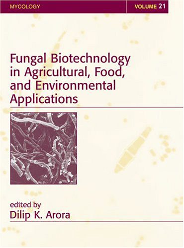 خرید و دانلود نسخه کامل کتاب Fungal Biotechnology in Agricultural, Food, and Environmental Applications (Mycology)_68e3bdc778c14.jpeg خرید و دانلود نسخه کامل کتاب Fungal Biotechnology in Agricultural, Food, and Environmental Applications (Mycology)
