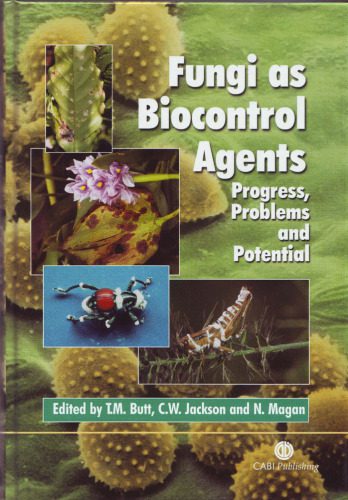 خرید و دانلود نسخه کامل کتاب Fungi As Biocontrol Agents: Progress Problems and Potential_68e3fc10409db.jpeg خرید و دانلود نسخه کامل کتاب Fungi As Biocontrol Agents: Progress Problems and Potential