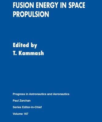 خرید و دانلود نسخه کامل کتاب Fusion Energy Space Propulsion