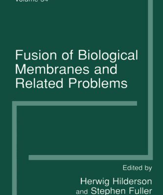 خرید و دانلود نسخه کامل کتاب Fusion of Biological Membranes and Related Problems