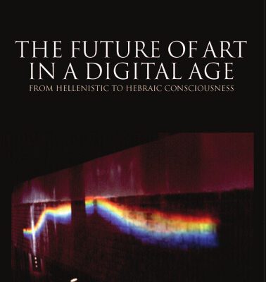 خرید و دانلود نسخه کامل کتاب Future of Art in a Digital Age: From Hellenistic to Hebraic Consciousness (Intellect Books – European Communication Research and Educat)