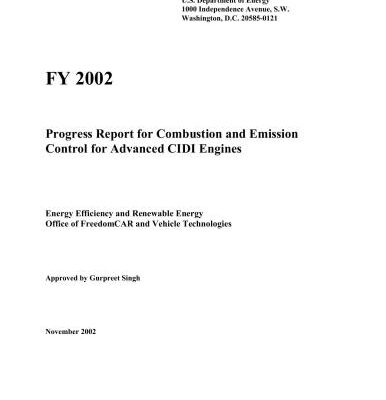 خرید و دانلود نسخه کامل کتاب Fy 2002 Progress Report for Combustion and Emission Control for Advanced CIDI Engines