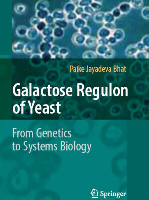 خرید و دانلود نسخه کامل کتاب Galactose Regulon of Yeast: From Genetics to Systems Biology