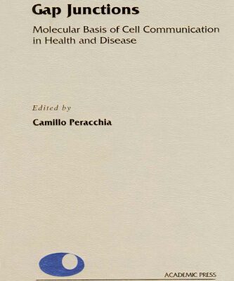 خرید و دانلود نسخه کامل کتاب Gap Junctions: Molecular Basis of Cell Communication in Health and Disease