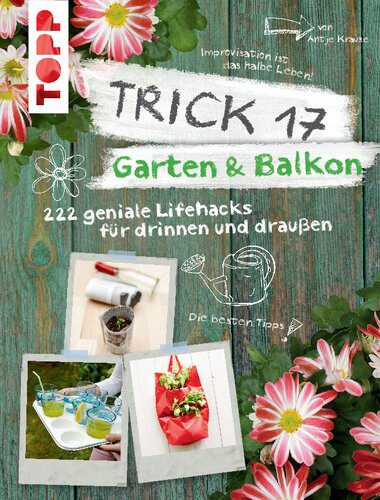 خرید و دانلود نسخه کامل کتاب Garten & Balkon : 272 Lifehacks für drinnen & draußen_68e97c99e644c.jpeg خرید و دانلود نسخه کامل کتاب Garten & Balkon : 272 Lifehacks für drinnen & draußen