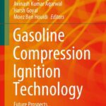 خرید و دانلود نسخه کامل کتاب Gasoline Compression Ignition Technology: Future Prospects