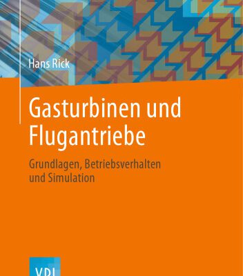 خرید و دانلود نسخه کامل کتاب Gasturbinen und Flugantriebe: Grundlagen, Betriebsverhalten und Simulation