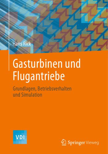 خرید و دانلود نسخه کامل کتاب Gasturbinen und Flugantriebe: Grundlagen, Betriebsverhalten und Simulation_68fac167e6a70.jpeg خرید و دانلود نسخه کامل کتاب Gasturbinen und Flugantriebe: Grundlagen, Betriebsverhalten und Simulation