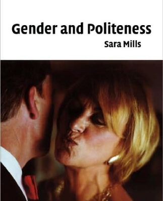 خرید و دانلود نسخه کامل کتاب Gender and Politeness (Studies in Interactional Sociolinguistics)