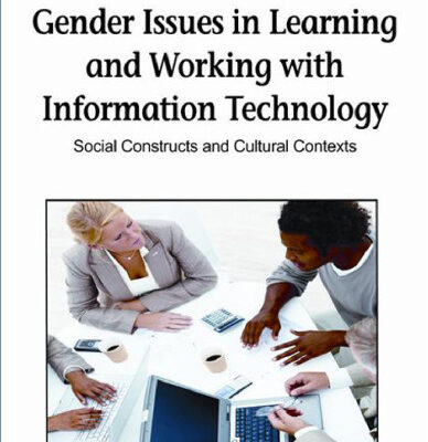 خرید و دانلود نسخه کامل کتاب Gender Issues in Learning and Working with Information Technology: Social Constructs and Cultural Contexts (Premier Reference Source)