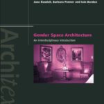 خرید و دانلود نسخه کامل کتاب Gender Space Architecture: An Interdisciplinary Introduction (Architext)