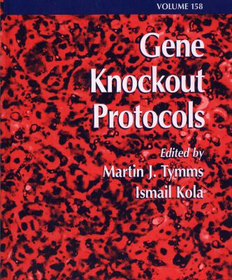 خرید و دانلود نسخه کامل کتاب Gene Knockout Protocols (Methods in Molecular Biology Vol 158)