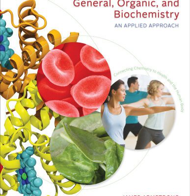 خرید و دانلود نسخه کامل کتاب General, Organic, and Biochemistry: An Applied Approach