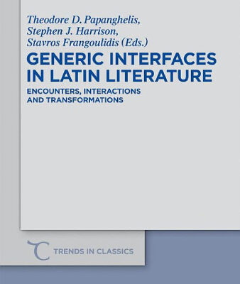 خرید و دانلود نسخه کامل کتاب Generic Interfaces in Latin Literature: Encounters, Interactions and Transformations
